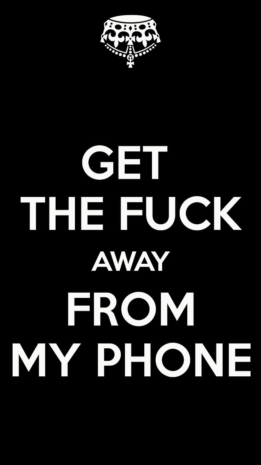 Dont Touch My Phone . funny. iPhone, Funny Locked HD phone wallpaper