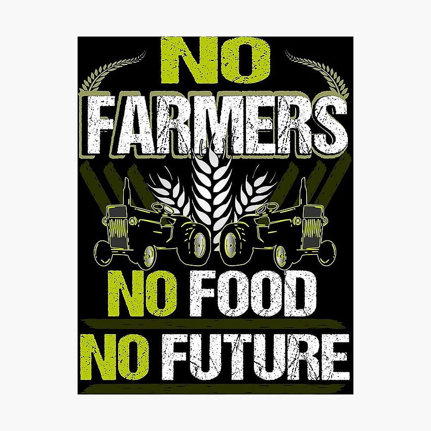 Sin agricultores, sin alimentos, sin futuro, logotipo de alimentos fondo de pantalla del teléfono
