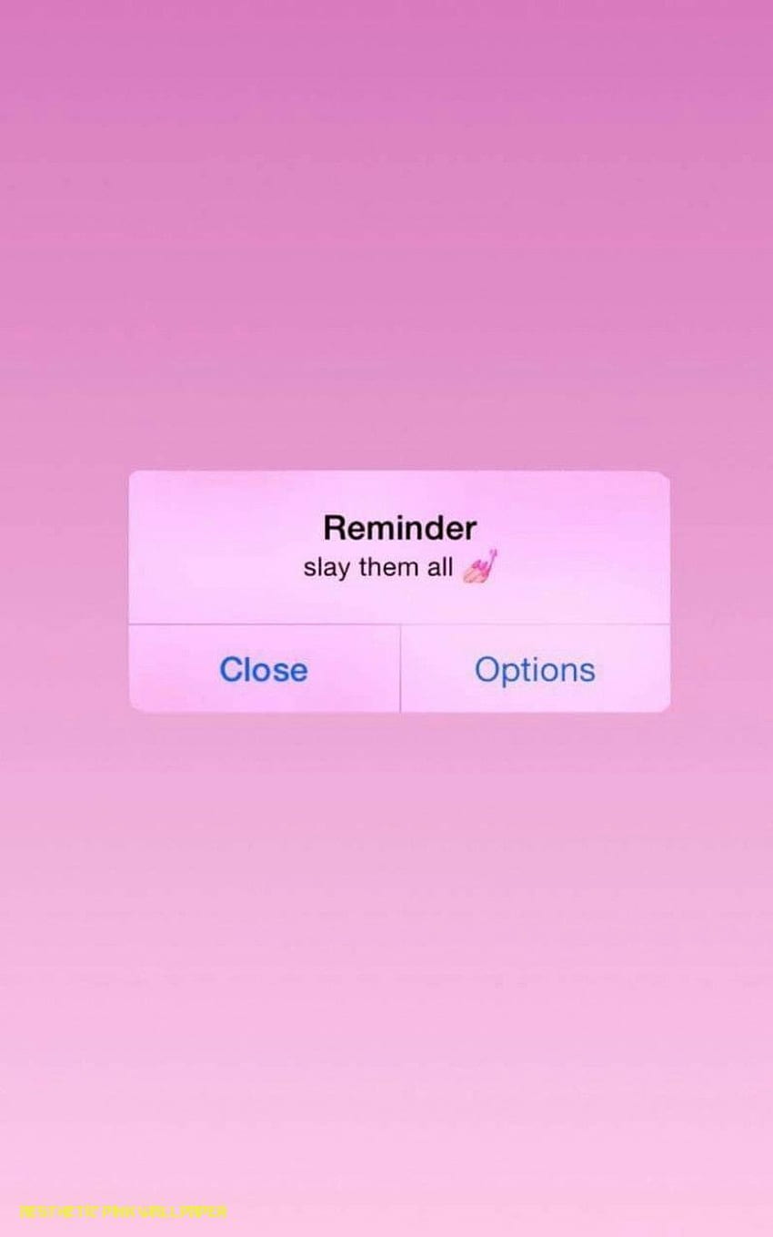 Aesthetic Quotes Pink, Aesthetic Reminder HD phone wallpaper | Pxfuel