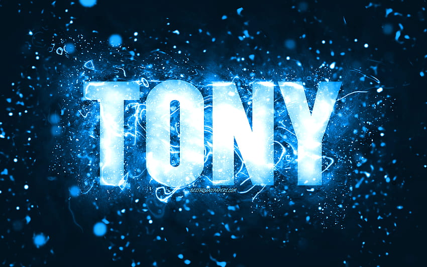 Happy Birtay Tony, luces de neón azules, nombre de Tony, creativo, Tony Happy Birtay, Tony Birtay, nombres masculinos estadounidenses populares, con el nombre de Tony, Tony fondo de pantalla