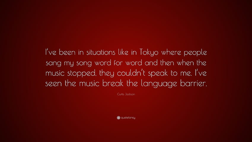 Curtis Jackson Quote: “I've been in situations like in Tokyo where, Tokyo Word HD wallpaper