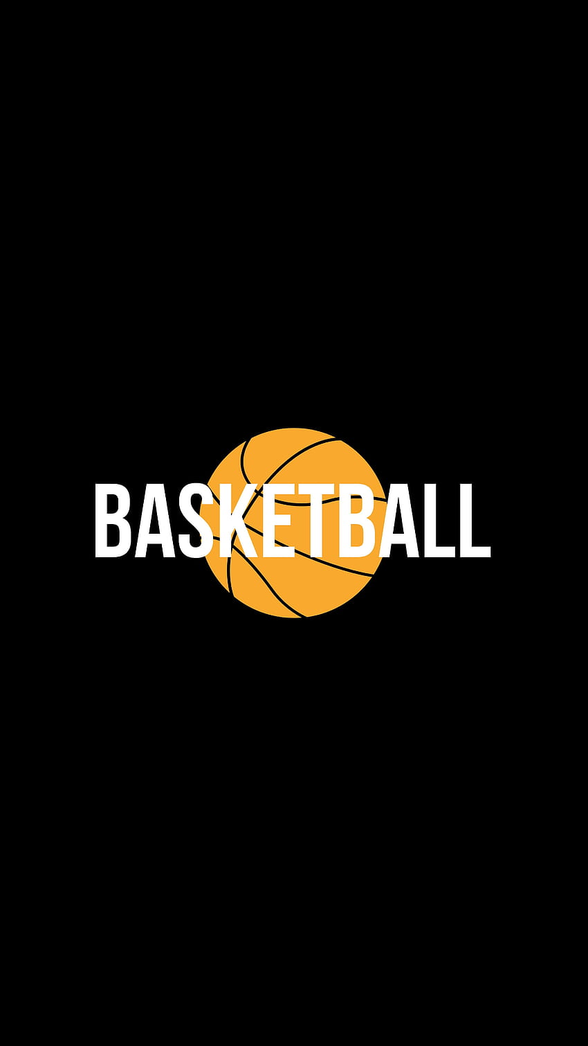 Basket Ball, Mots, Boule, Inscription Fond d'écran de téléphone HD