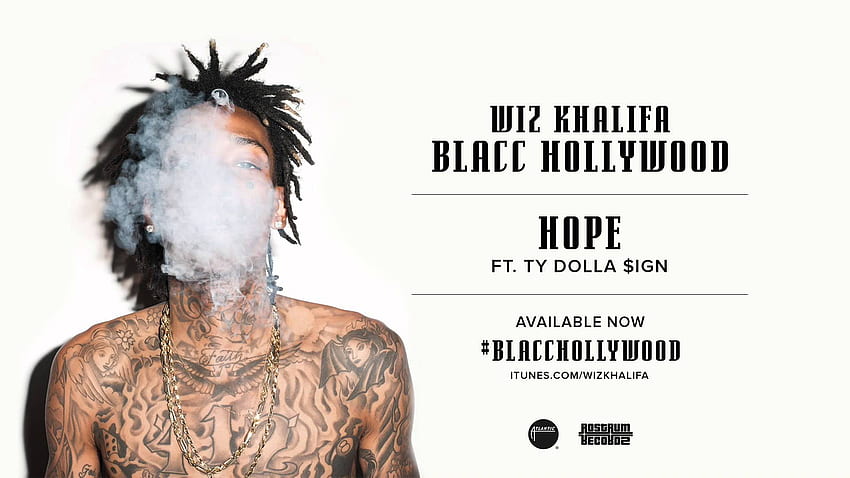 Wiz Khalifa - Hope ft. Ty Dolla $ign [Official Audio], Wiz Khalifa Sick HD wallpaper