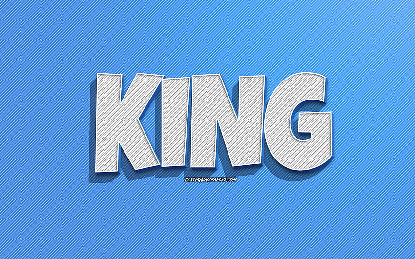 King, blue lines background, with names, King name, male names, King greeting card, line art, with King name HD wallpaper