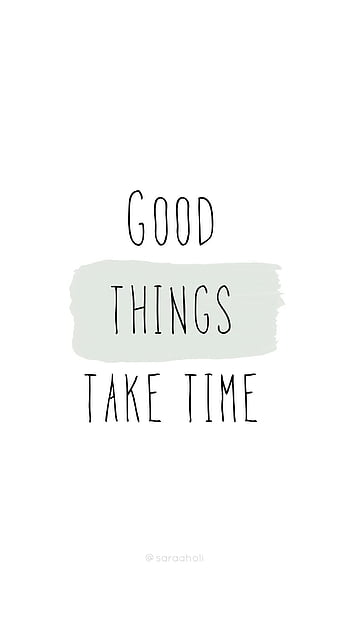 Good things take time pink iPhone wallpaper Shop the collection at  RedBubble now httpswww  Frases inspiracionais Citações palavras  Frases sobre positividade