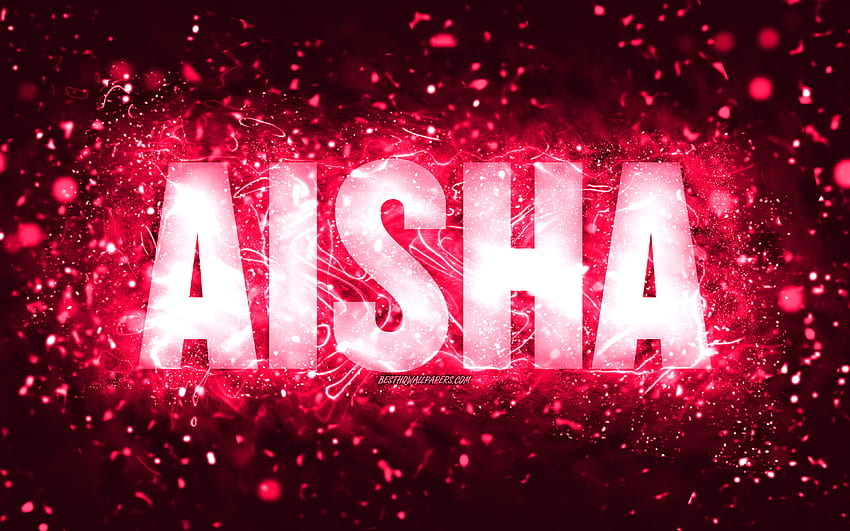 Happy Birtay Aisha,, lampu neon merah muda, nama Aisha, kreatif, Aisha Happy Birtay, Aisha Birtay, nama wanita Amerika populer, dengan nama Aisha, Aisha Wallpaper HD