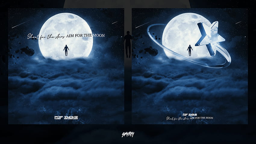 DL Smurfy - Pop Smoke - Shoot For The Stars, Aim For The Moon Cover art concepts for his upcoming posthumous album. Designed HD wallpaper