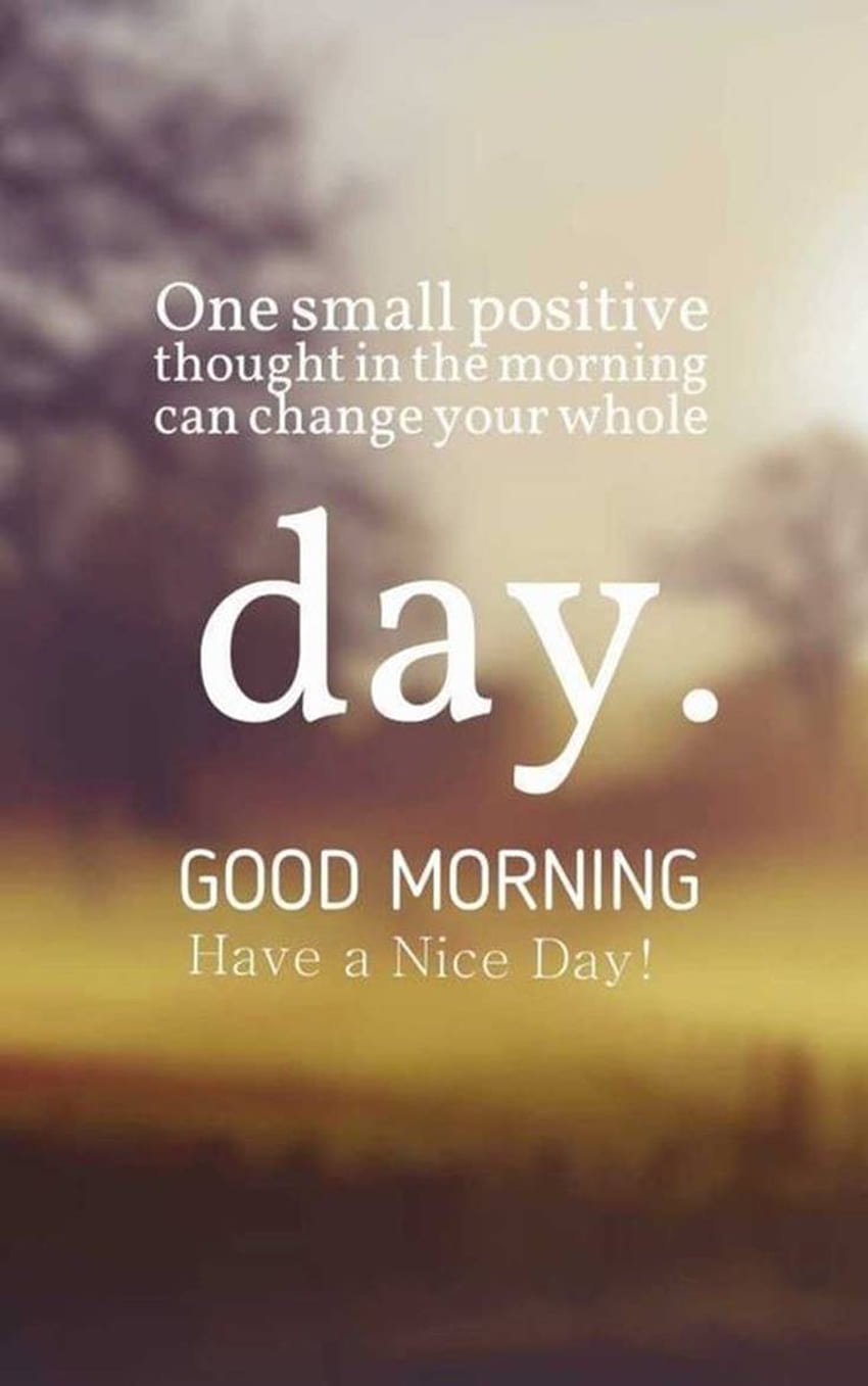 Good Morning Quotes And Positive Words for Good Morning, Positive ...
