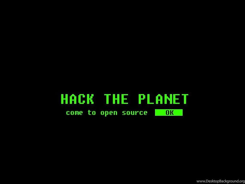 Hack The Planet Background HD wallpaper
