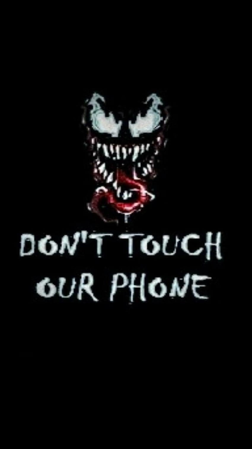 Don't touch my phone . Dont touch, Phone, Don't Touch Me HD phone wallpaper