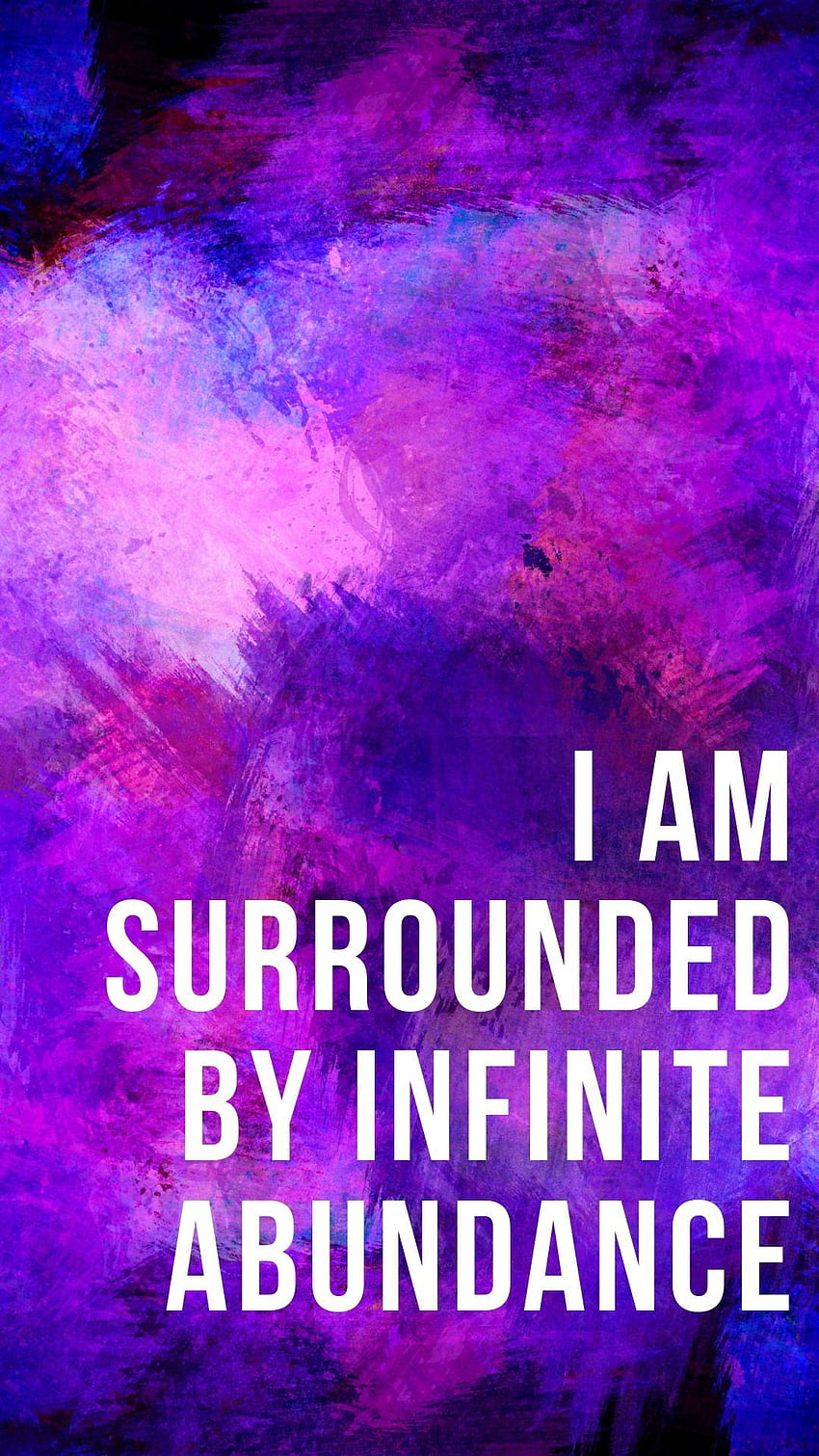 I am surrounded by infinite abundance OWL s. Affirmations, Daily positive affirmations, What is affirmation HD phone wallpaper