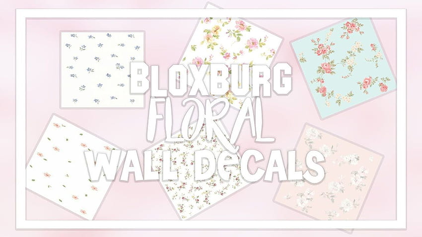 100+ Aesthetic Bloxburg Decal Codes & IDs 🍃🌷