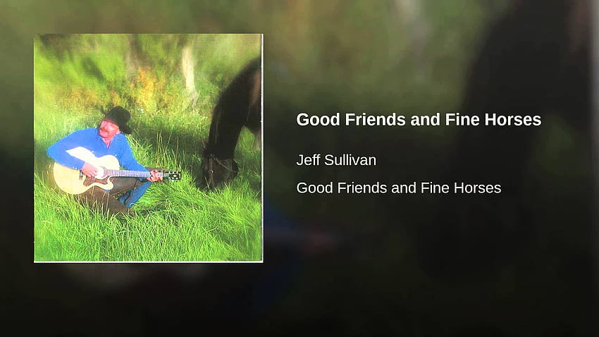 Good Friends and Fine Horses, Jeff Sullivan graphy HD wallpaper