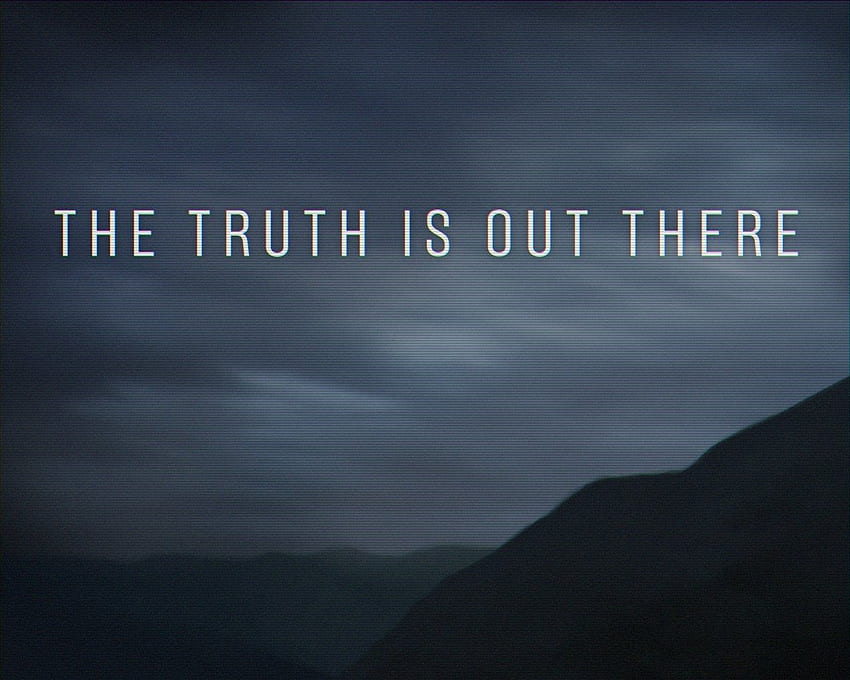 The Truth is Out There: remasterizado como: XFiles papel de parede HD