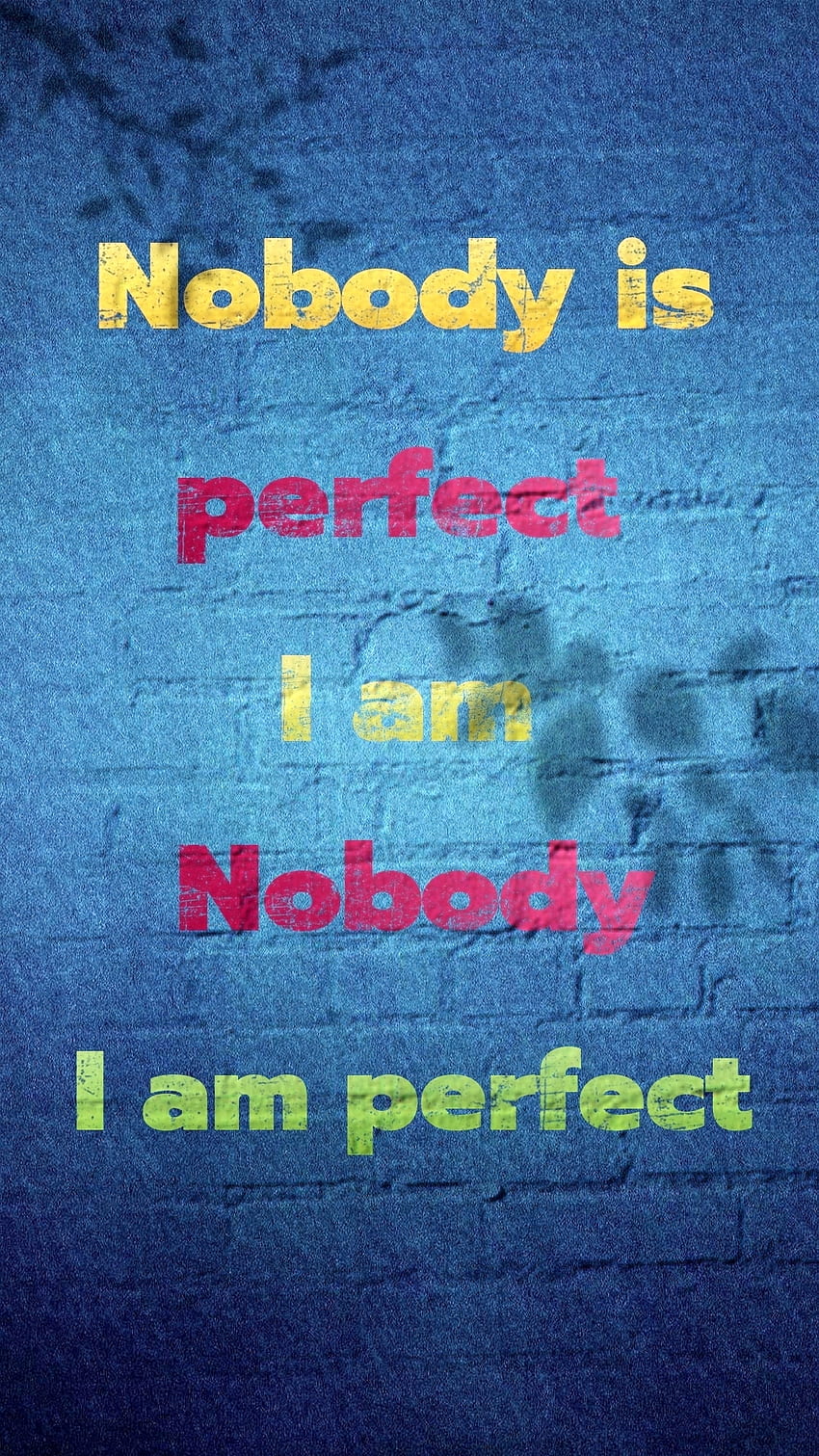 I am perfect, sayings, words, wall, funny HD phone wallpaper | Pxfuel