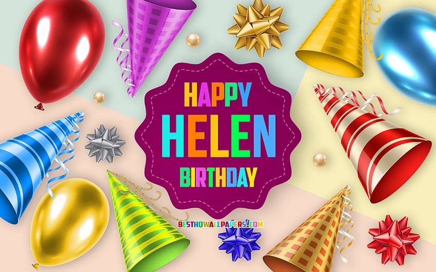 Feliz Birtay Helen, Birtay Balloon Background, Helen, arte criativa, Happy Helen birtay, laços de seda, Helen Birtay, Birtay Party Background papel de parede HD