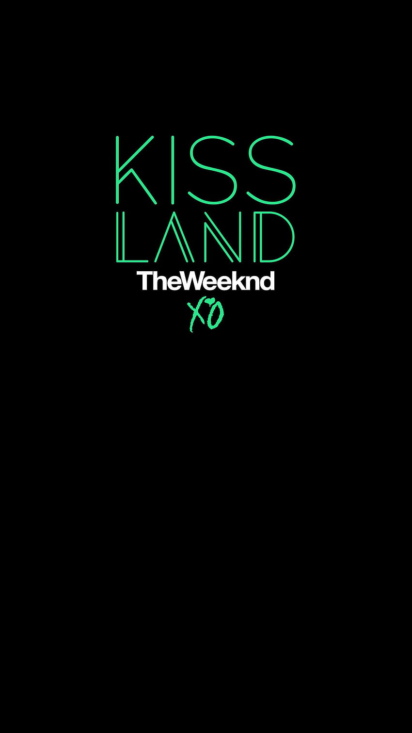 theweeknd  kiss land  Kiss land The weeknd poster The weeknd wallpaper  iphone