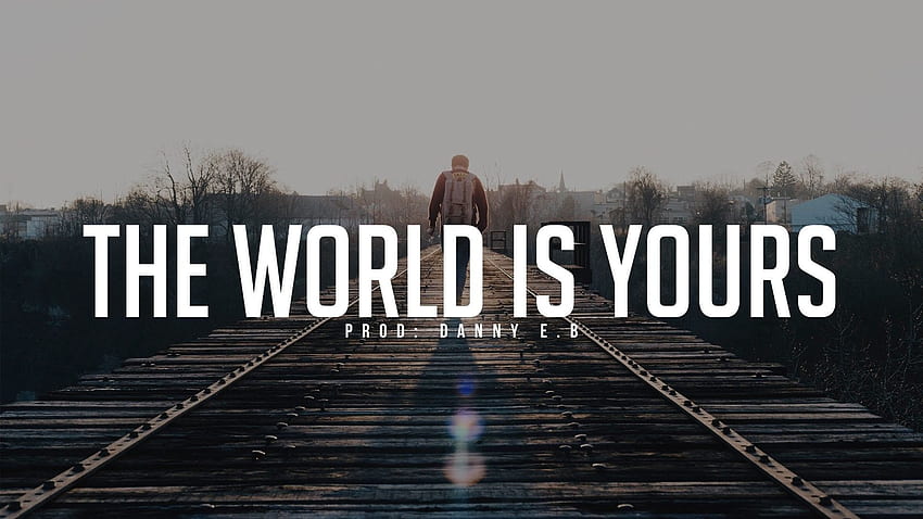 The World is Yours 3840x2160  rwallpaper