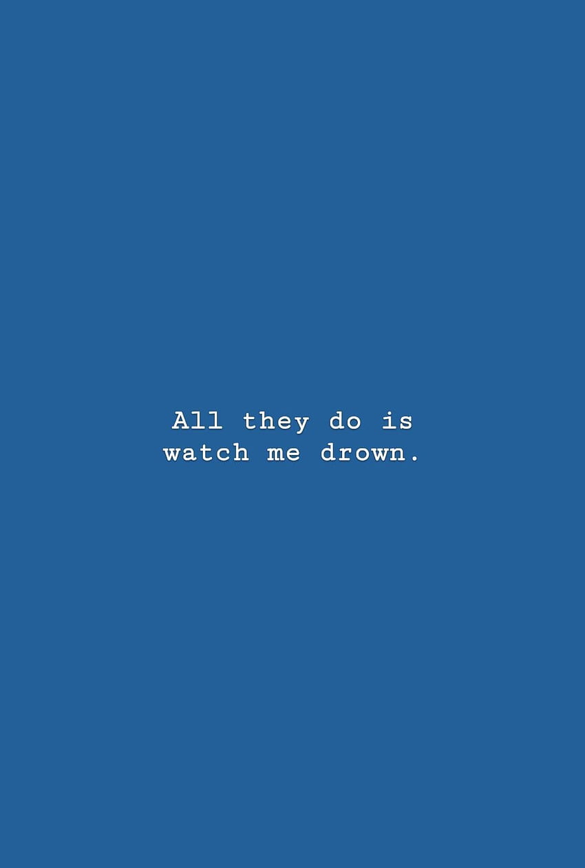 Instagramのbeautiful_whiteliesx。 Blue quotes, 深い引用符, Blue, Aesthetic Blue Sad HD電話の壁紙