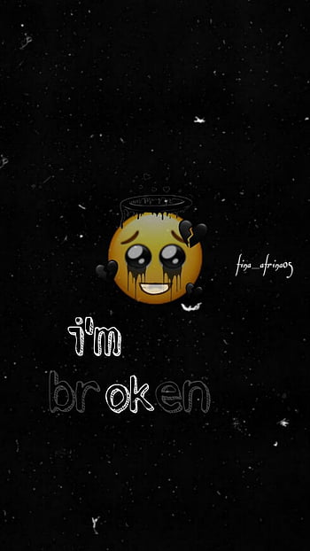 I Am Broken Wallpaper  Download to your mobile from PHONEKY
