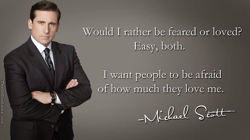 Feared or Loved Michael Scott The Office [] for your , Mobile & Tablet. Explore The Office Quotes . The Office Quotes , The Office HD wallpaper