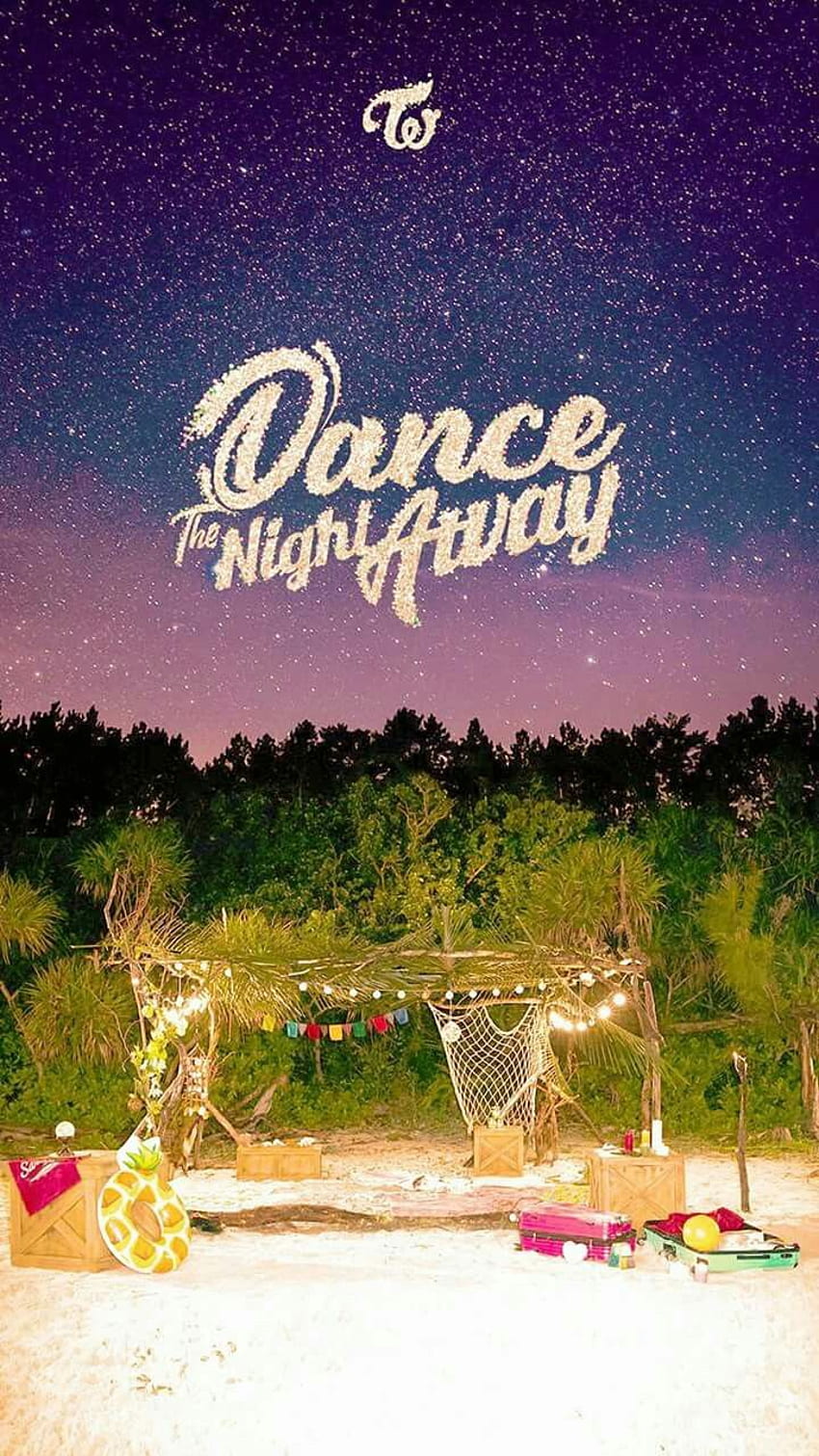 Dance the night away . Twice 壁紙, Twiceイラスト, Twice 集合写真, Twice Dance the Night Away HD phone wallpaper
