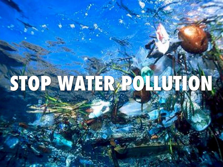 Stop Water Pollution HD wallpaper | Pxfuel