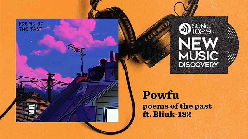 New Music Discovery: Powfu – 'poems Of The Past' EP Ft. Blink 182! SONiC 102.9 HD wallpaper