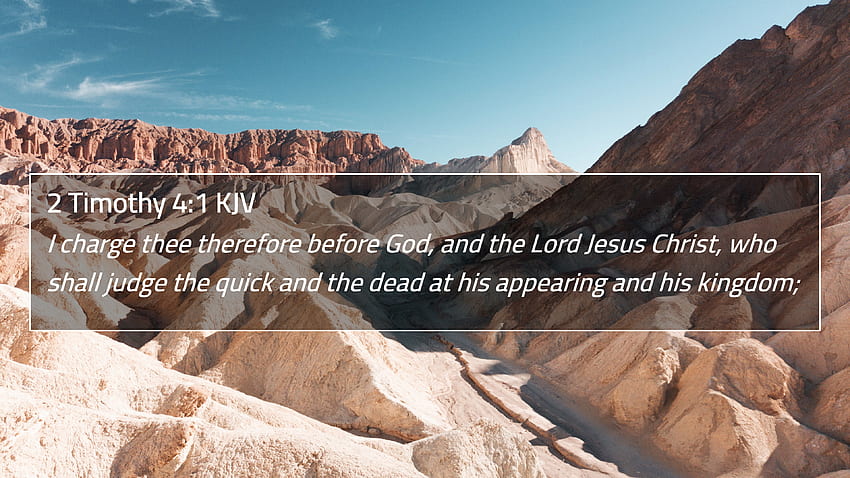 Timothy 4:1 KJV - I charge thee therefore before God, and the Lord, The Quick and the Dead HD wallpaper