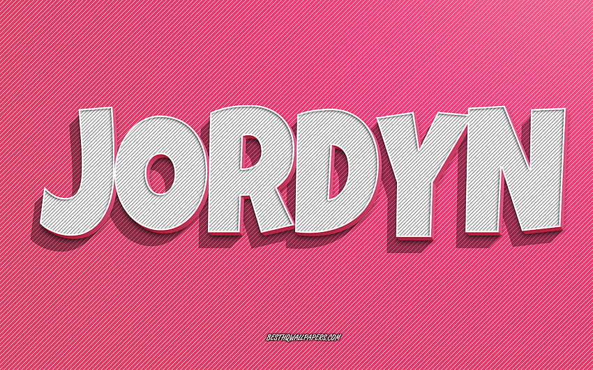 Jordyn, พื้นหลังเส้นสีชมพู, พร้อมชื่อ, ชื่อ Jordyn, ชื่อผู้หญิง, การ์ดอวยพร Jordyn, ลายเส้น, พร้อมชื่อ Jordyn วอลล์เปเปอร์ HD