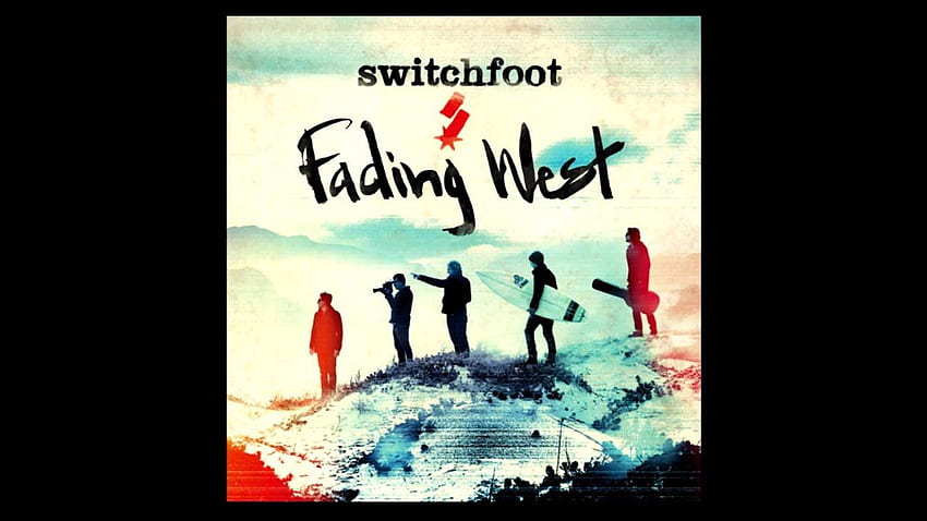 Switchfoot - Fading West - Amazon.com Music