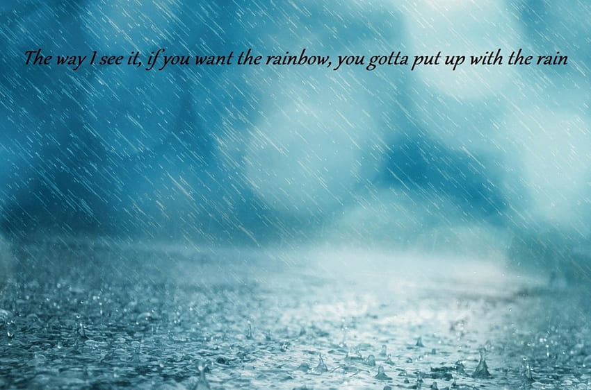 Way of Life!, quote, weather, nature, rain HD wallpaper