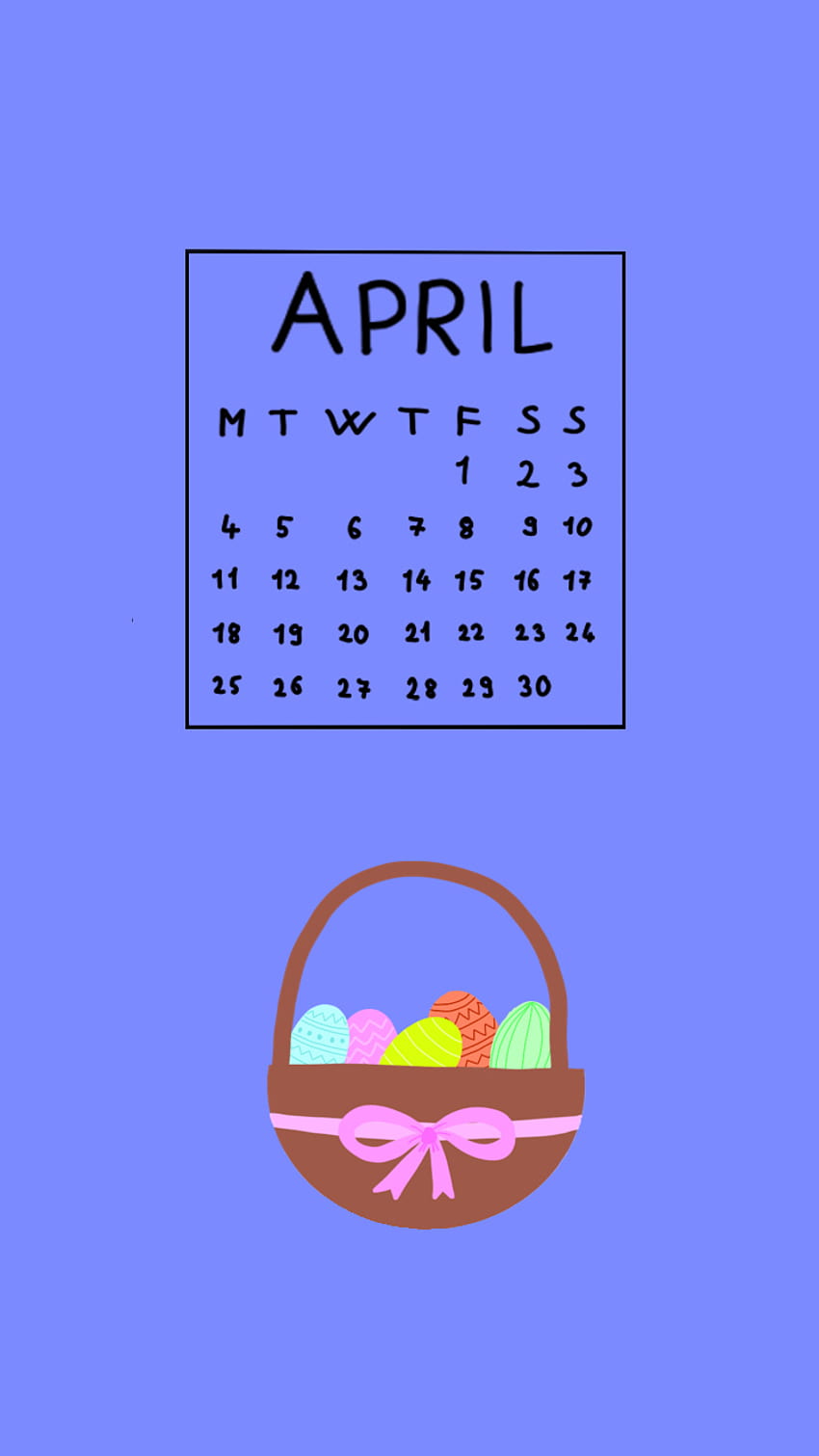 Kwiecień 2022, kalendarz, wiosna, koszyk, niebieski, jajko, Wielkanoc Tapeta na telefon HD
