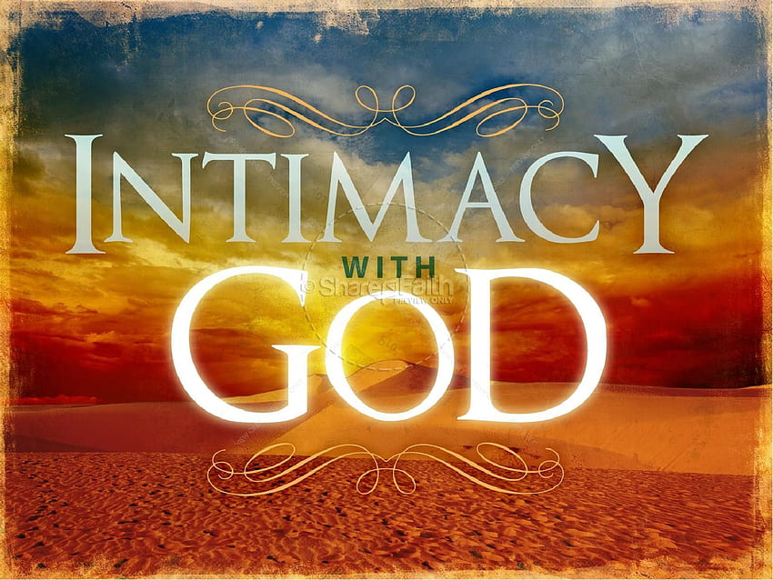 Intimacy with God Background. God , God Love and God Keep Calm HD wallpaper