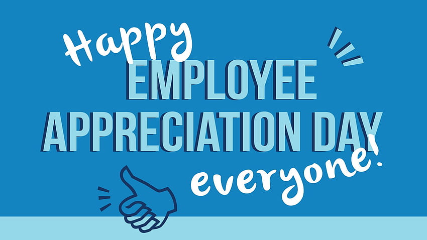 Employee Appreciation Day HD wallpaper