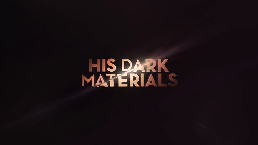 All about HBO's His Dark Materials + New ! - Supertab HD wallpaper