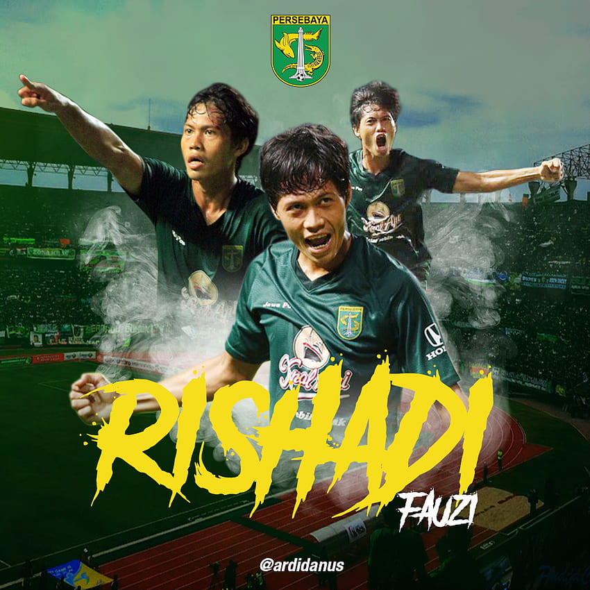 Poster Rishadi Fauzi Persebaya Surabaya - Fußball Poster Fußball bearbeiten - Persebaya HD-Handy-Hintergrundbild