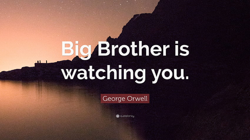 Cita de George Orwell: “El Gran Hermano te está mirando”. 14 fondo de pantalla