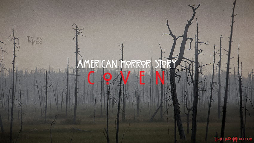 American Horror Story Coven Historia de terror estadounidense [] para tu,  móvil y tableta. Explora el Aquelarre American Horror Story. American  Horror Story Hotel , Estadounidense fondo de pantalla | Pxfuel