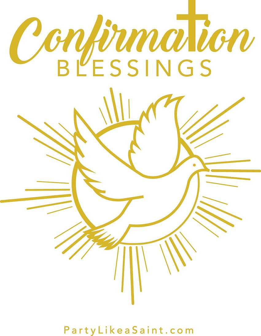 Confirmation decorations – Tagged confirmation– Party Like A Saint HD phone wallpaper