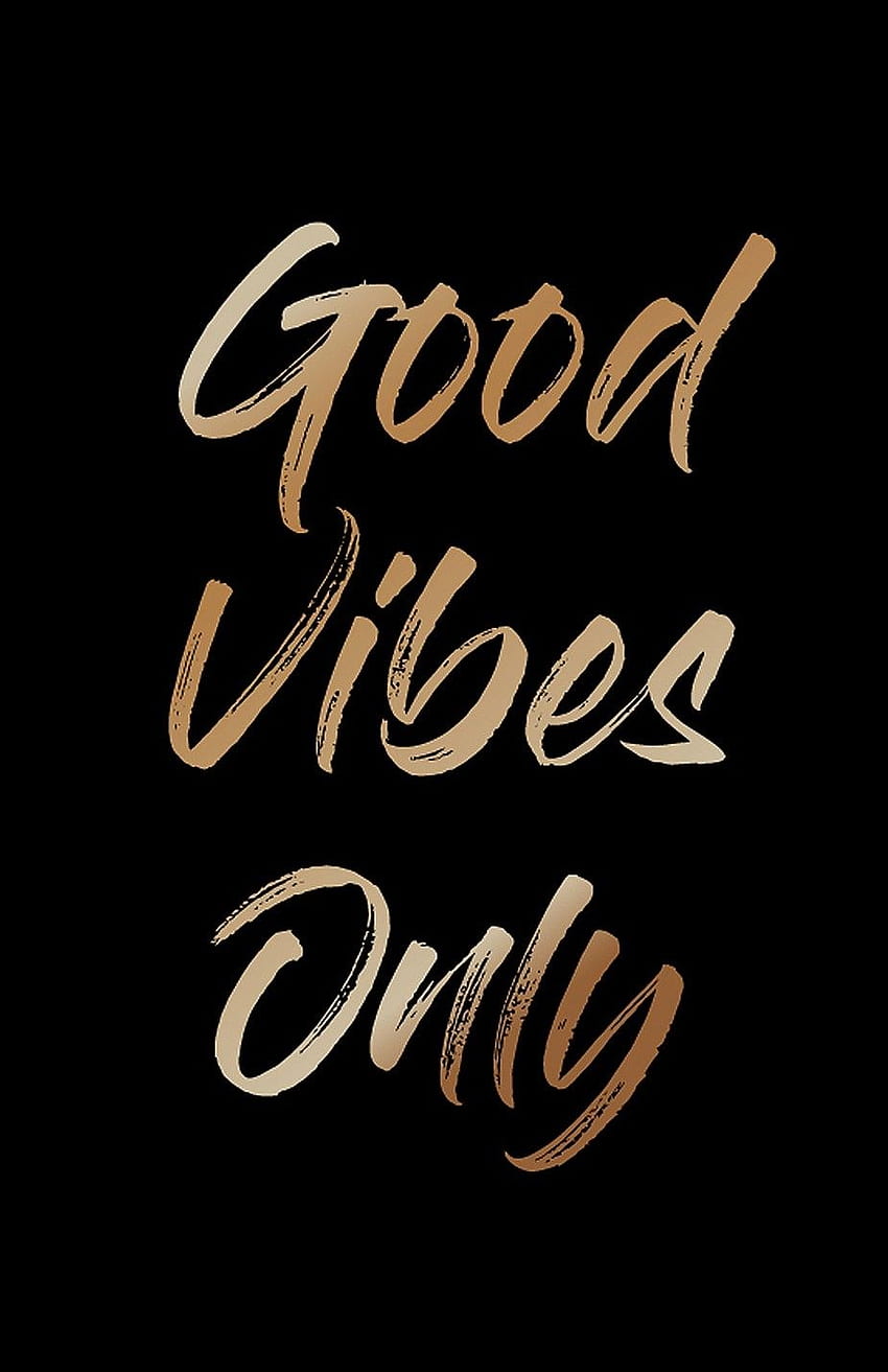 Cute Good Vibes Only - Novocom.top, Good Vibes Quotes HD phone wallpaper