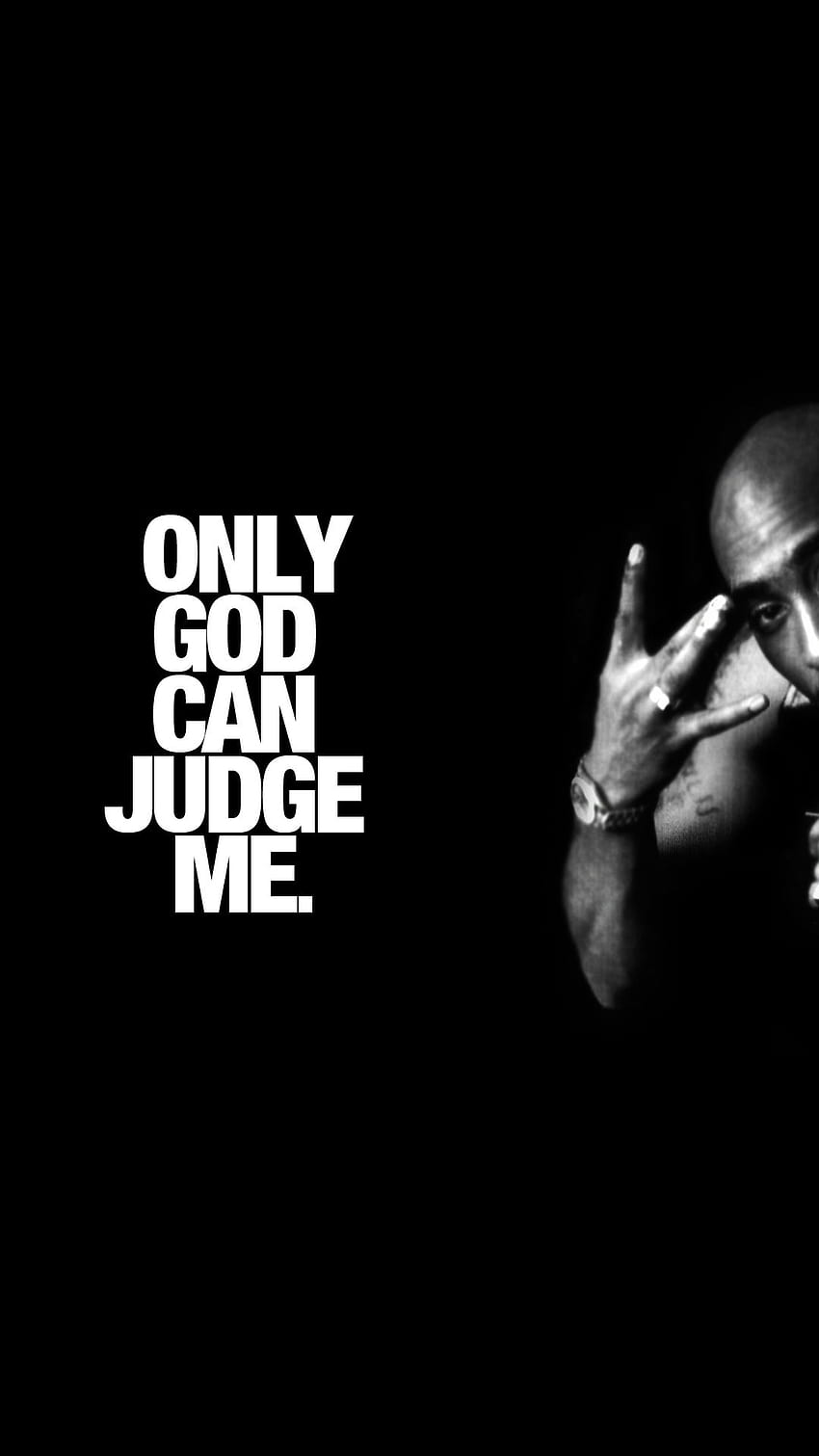 Tupac Only God Can Judge Me iPhone 6 Plus / iPod, 2Pac HD phone wallpaper |  Pxfuel