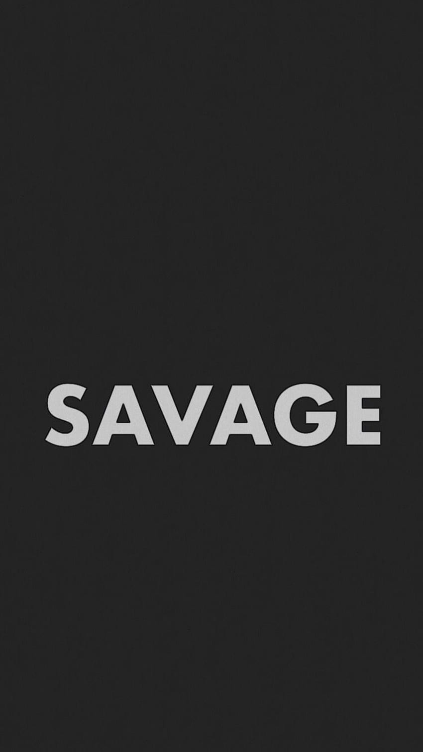 Keep Calm And Be Savage、Savage Love HD電話の壁紙