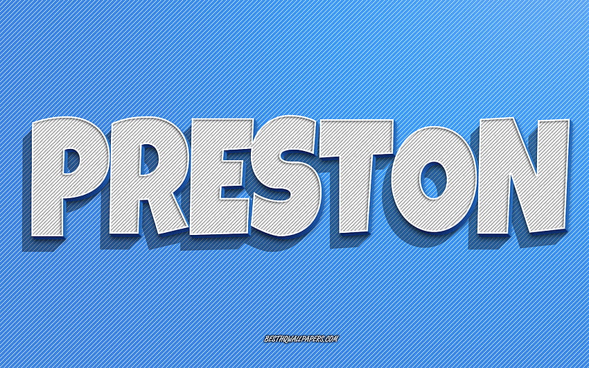 Preston, blue lines background, with names, Preston name, male names, Preston greeting card, line art, with Preston name HD wallpaper