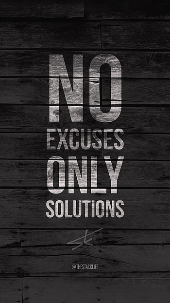 No Way for Excuses iPhone Wallpaper HD - iPhone Wallpapers