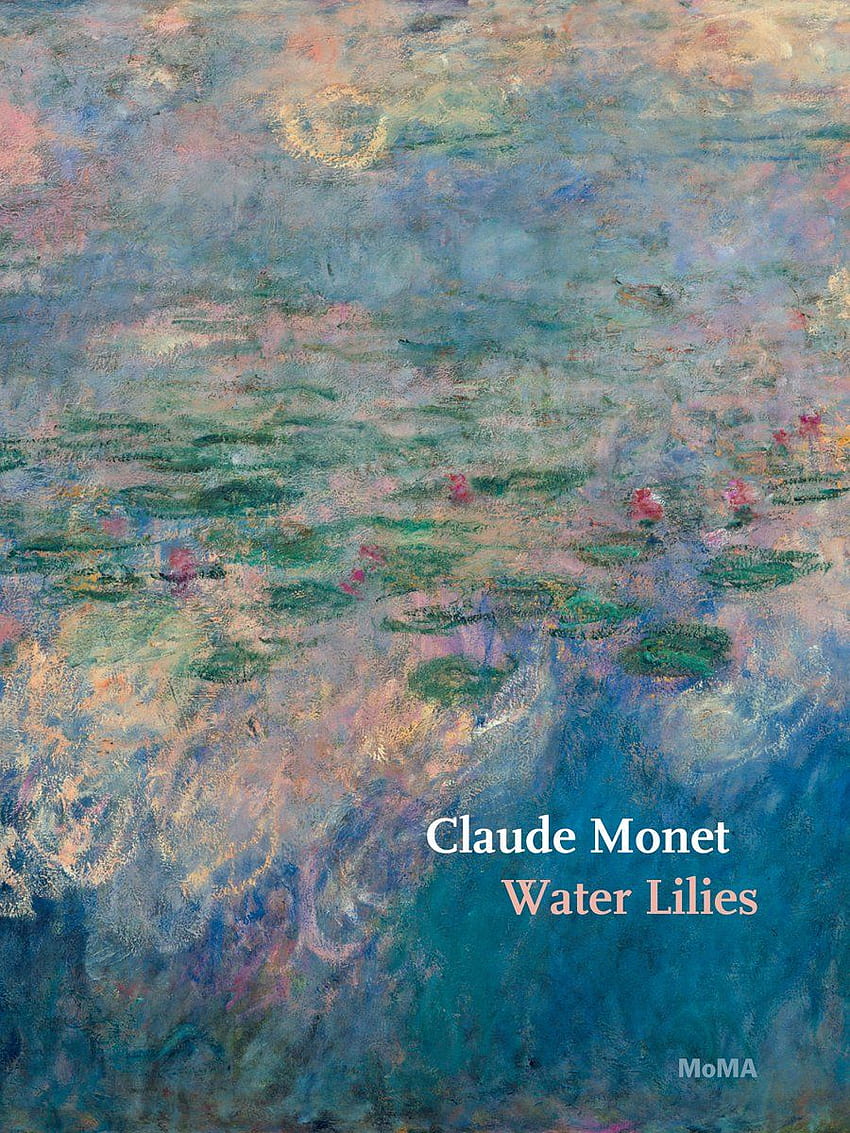 Claude Monet: Lilie wodne: Ann Temkin, Nora Lawrence Tapeta na telefon HD