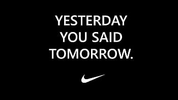 Ideas for Better Fitness: Yesterday You Said Tomorrow HD wallpaper | Pxfuel