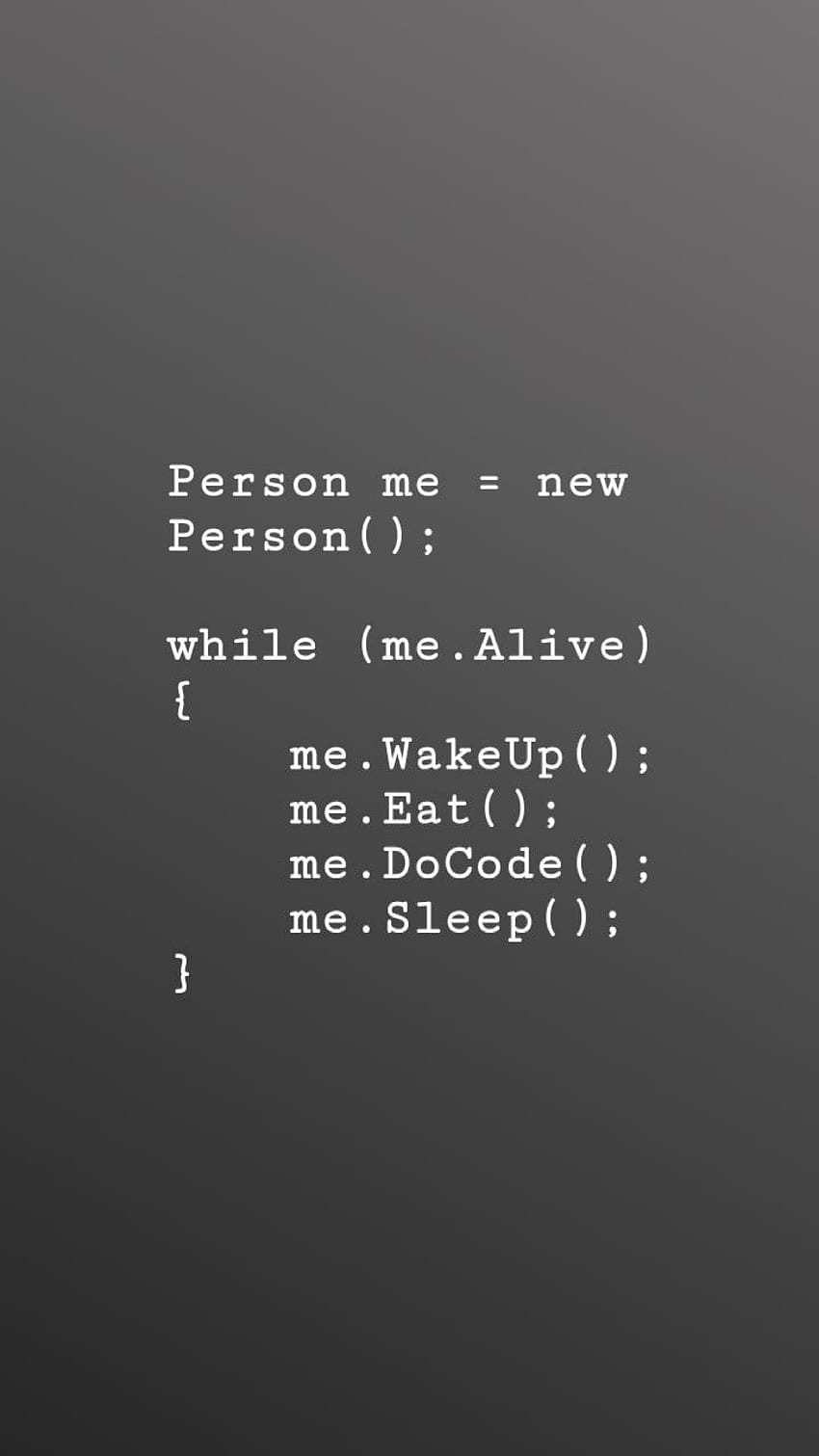 Jalan hidup. Lelucon pemrogram, Humor komputer, kutipan Coding, Ulangi Kode Makan Tidur wallpaper ponsel HD