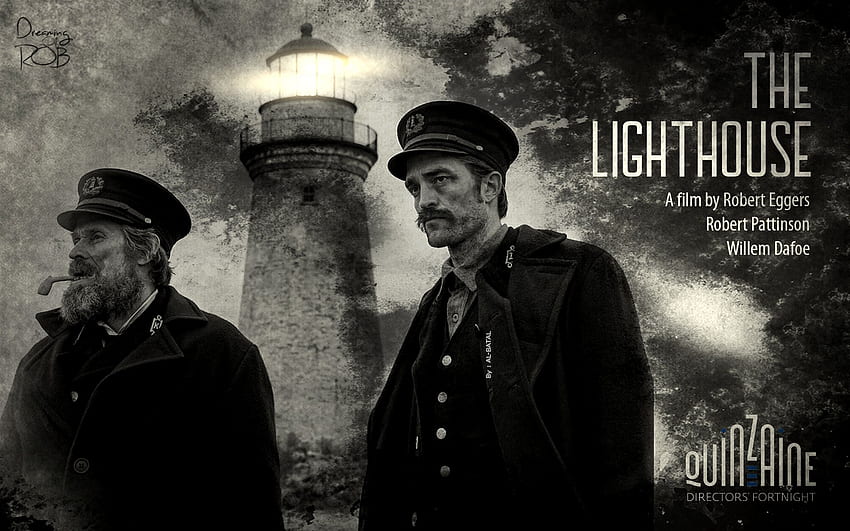 Nere - DreamingOfRob ar Twitter: Today I feel that I have to support Rob somehow (I'm sure you undertand why) so I made a The lighthouse fan poster ( size) Who else, The Lighthouse Film HD wallpaper