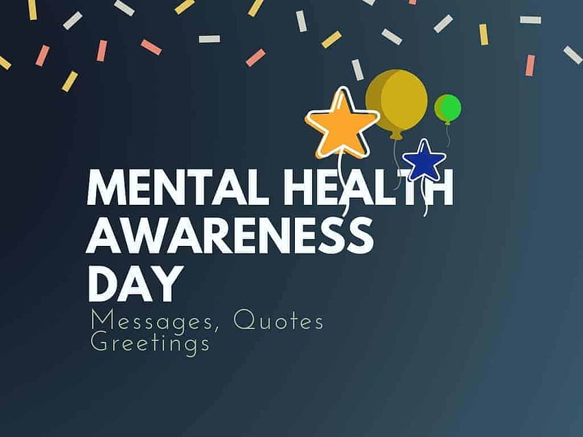 Giornata di sensibilizzazione sulla salute mentale: messaggi, saluti, citazioni Sfondo HD